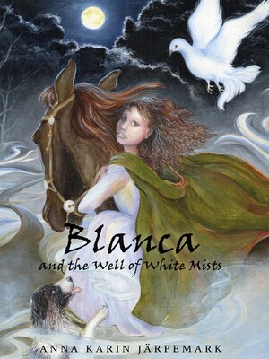 cover image of Blanca and the Well of White Mists